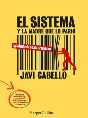 cover image of El sistema y la madre que lo parió